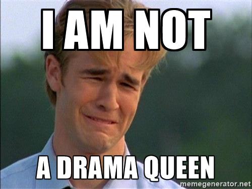 Drama Queen meme