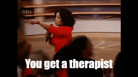 Oprah You Get a Therapist gif