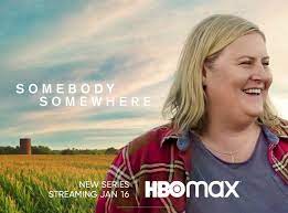 promotional poster for somebody somewhere tv show