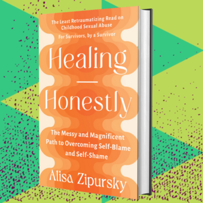 Colorful green background and over it is a 3D orange book titled Healing Honestly by Alisa Zipursky